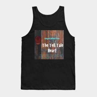 The Tell Tale Heart text Tank Top